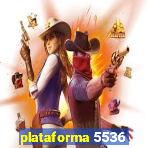 plataforma 5536